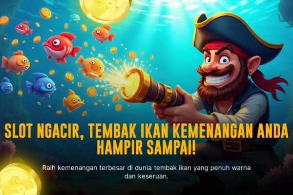 Asyiknya Main Game Tembak Ikan: Sensasi Mengincar Jackpot Besar Asyiknya Main Game Tembak Ikan: Sensasi Mengincar Jackpot Besar